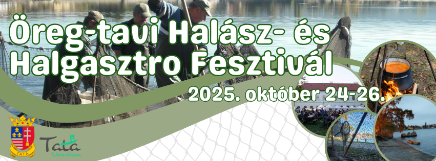 Halászat, fesztivál, Tata, öreg-tó, Öreg-tavi Halászat